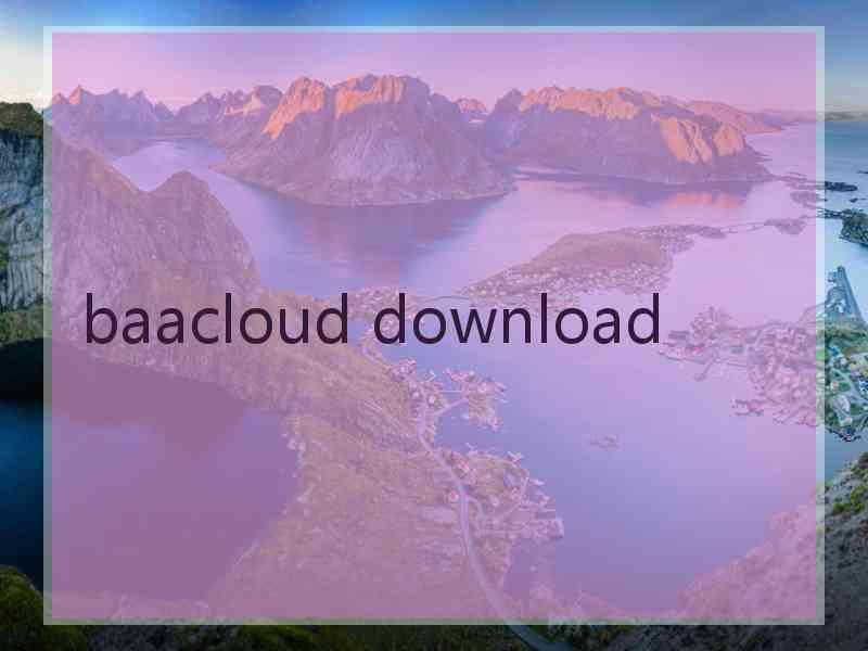 baacloud download